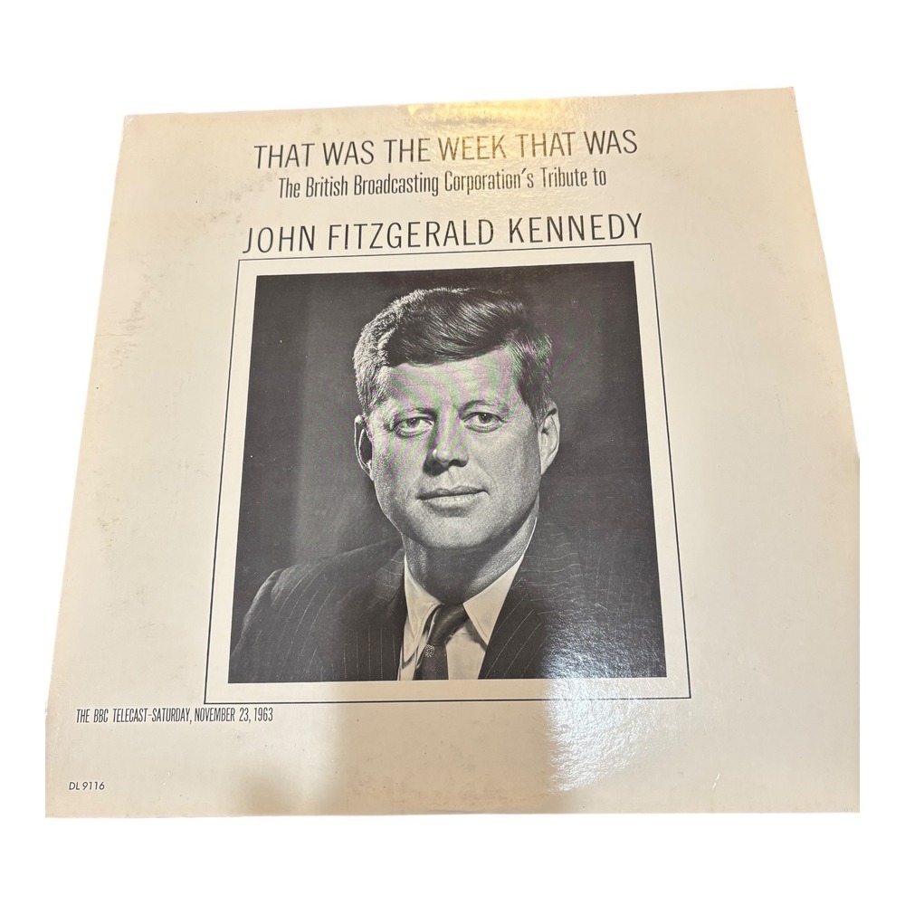 That Was The Week That‎ Was BBC Tribute JFK Kennedy Vinyl Record DL9116 Decca